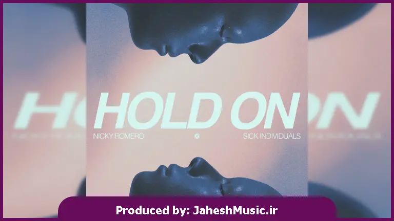 دانلود آهنگ Hold On 